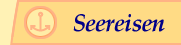 Seereisen